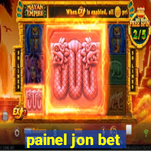 painel jon bet